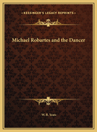 Michael Robartes and the Dancer