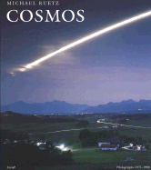 Michael Ruetz: Cosmos: Photographs 1971-1996
