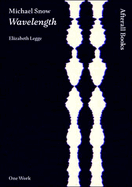 Michael Snow: Wavelength