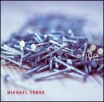 Michael Torke: Five