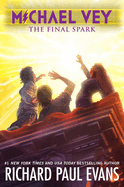 Michael Vey 7: The Final Spark