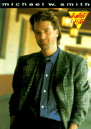 Michael W. Smith Greatest Hits