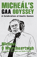 Micheal's Gaa Odyssey: A Celebration of Gaelic Game