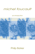 Michel Foucault: An Introduction