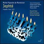Michel Pignolet de Mont�clair: Jepht�
