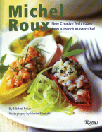 Michel Roux New Creative Techniques from a French Master Chef - Roux, Michel, OBE