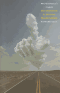 Michelangelo's Finger: An Exploration of Everyday Transcendence