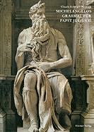 Michelangelos Grabmal Fuer Papst Julius II