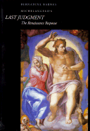 Michelangelo's Last Judgment: The Renaissance Response Volume 5