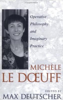 Michele Le Doeuff - Deutscher, Max (Editor)