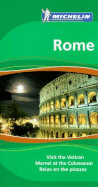 Michelin Green Guide Rome - Gilbert, Jonathan P (Editor)