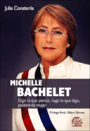 Michelle Bachelet - Constenla, Julia