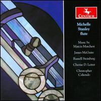 Michelle Stanley, Flute - Britt Swenson (violin); Jeff LaQuatra (guitar); Marcia Marchesi (piano); Michelle Stanley (flute); Robert Spillman (piano);...
