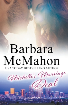 Michelle's Marriage Deal - McMahon, Barbara
