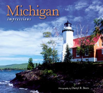 Michigan Impressions - Beers, Darryl R (Photographer)
