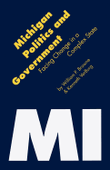Michigan Politics & Government: Facing Change in a Complex State