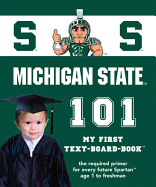 Michigan State 101