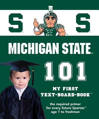 Michigan State 101 - Epstein, Brad M