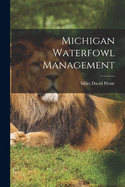 Michigan waterfowl management