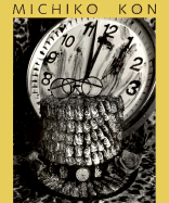 Michiko Kon: Still Lifes
