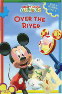 Mickey Mouse Clubhouse Over the River