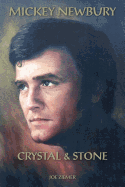 Mickey Newbury: Crystal & Stone