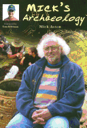 Mick's Archaeology