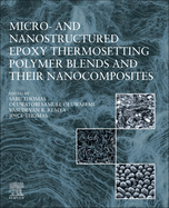 Micro- And Nanostructured Epoxy Thermosetting Polymer Blends and Their Nanocomposites