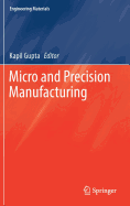 Micro and Precision Manufacturing