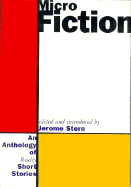 Micro Fiction: An Anthology of Really Short Stories