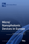 Micro/Nanophotonic Devices in Europe