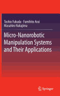 Micro-Nanorobotic Manipulation Systems and Their Applications