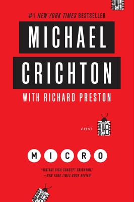 Micro - Crichton, Michael, and Preston, Richard
