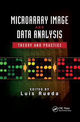 Microarray Image and Data Analysis: Theory and Practice - Rueda, Luis (Editor)