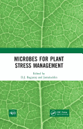 Microbes for Plant Stress Management