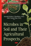 Microbes in Soil & their Agricultural Prospects