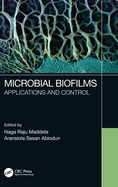 Microbial Biofilms: Applications and Control