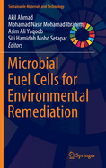 Microbial Fuel Cells for Environmental Remediation