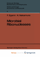 Microbial Ribonucleases
