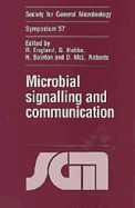 Microbial Signalling and Communication - England, Reg, and Hobbs, Glyn, and Bainton, Nigel