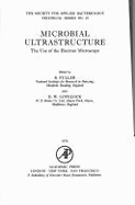 Microbial Ultrastructure: The Use of the Electron Microscope