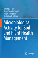 Microbiological Activity for Soil and Plant Health Management