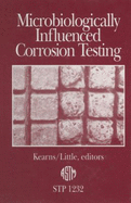 Microbiologically Influenced Corrosion Testing