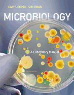 Microbiology: A Laboratory Manual
