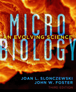 Microbiology: An Evolving Science