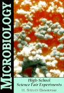 Microbiology: High-School Science Fair Experiments