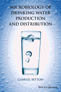 Microbiology of Drinking Water: Production and Distribution