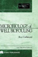Microbiology of Well Biofouling