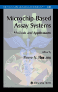 Microchip-Based Assay Systems: Methods and Applications