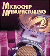 Microchip Manufacturing - Wolf, Stanley